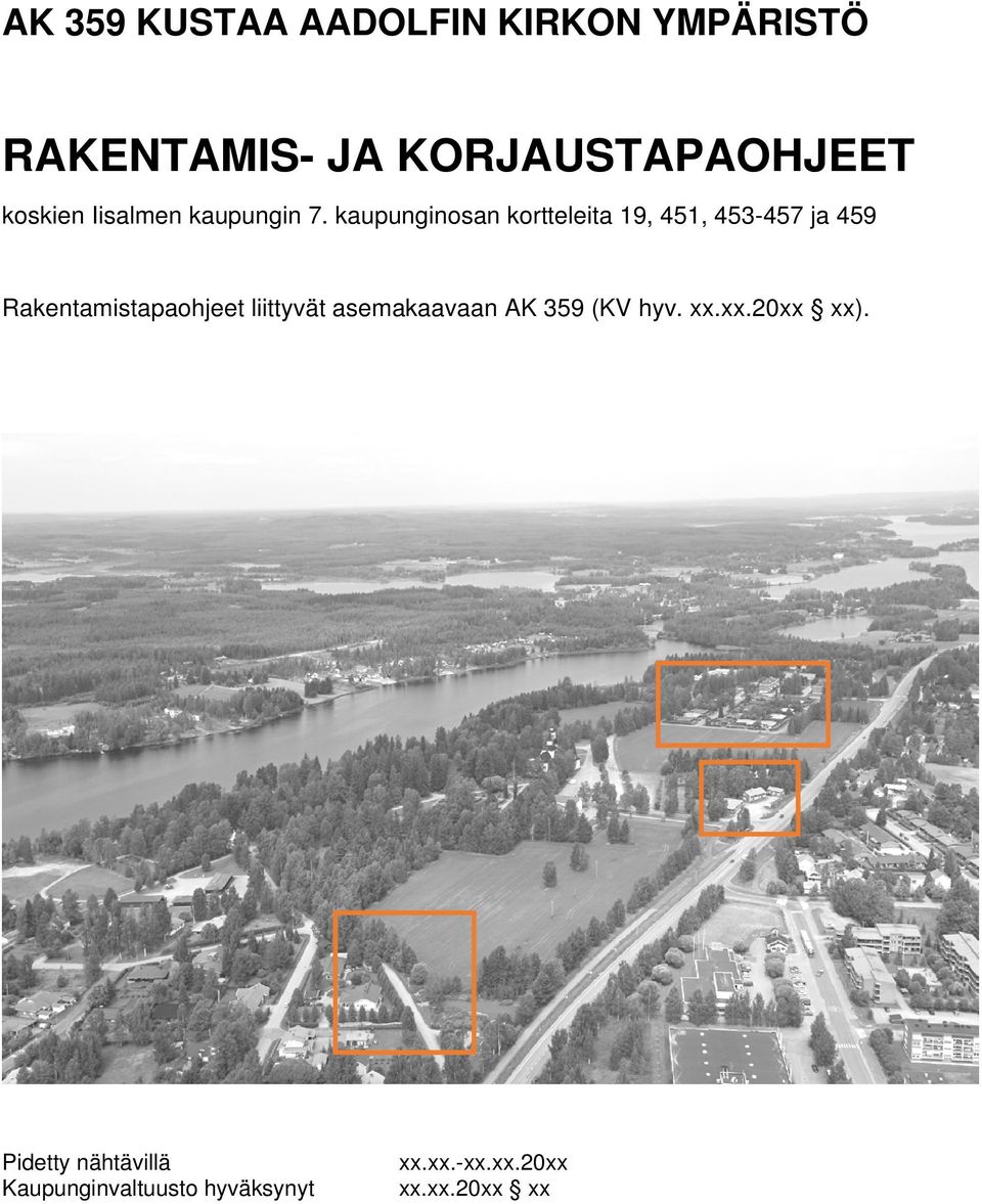 kaupunginosan kortteleita 19, 451, 453-457 ja 459 Rakentamistapaohjeet