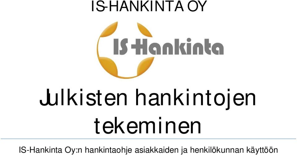 IS-Hankinta Oy:n
