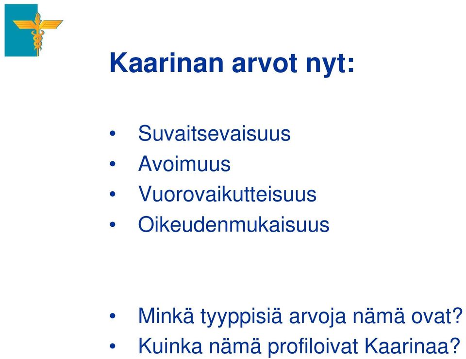 Oikeudenmukaisuus Minkä tyyppisiä