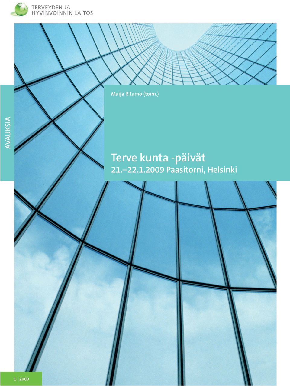 Päivien esitelmät ja tiivistelmät on koottu tähän julkaisuun. Hyvinvoinnin ja terveyden edistäminen on painokkaasti esillä kansallisessa kehittämistyössä.