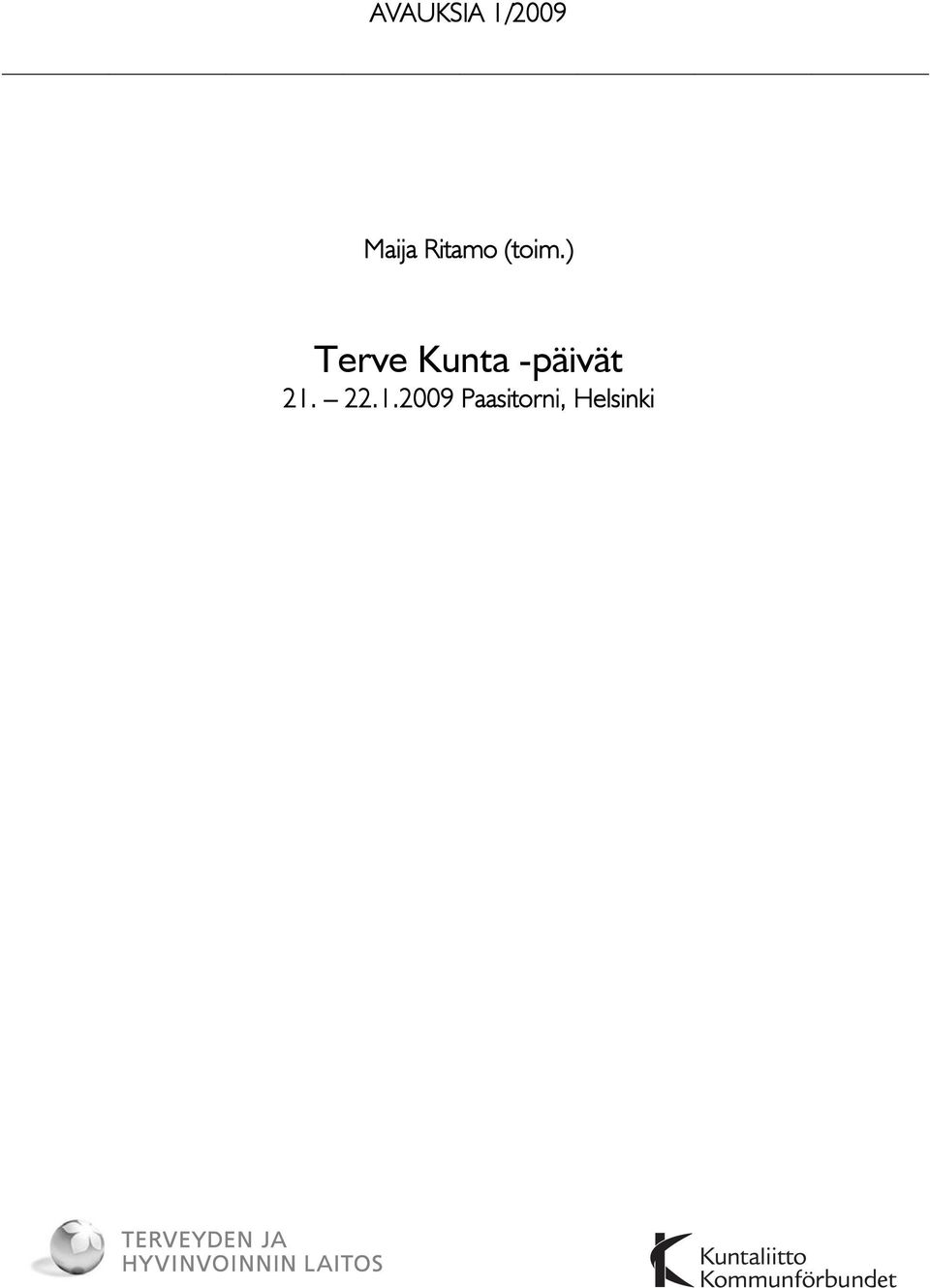 ) Terve Kunta -päivät