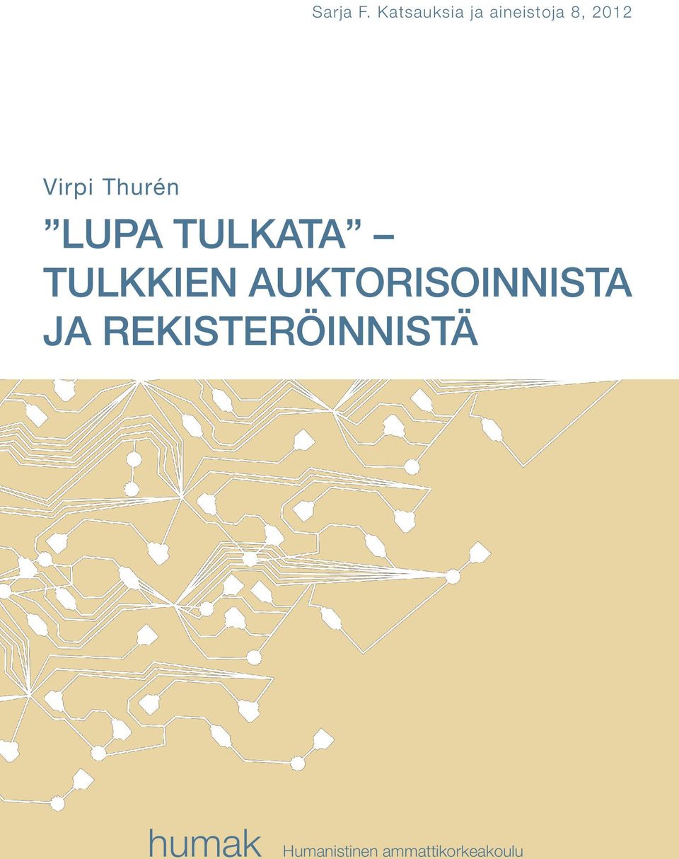 Virpi Thurén LUPA TULKATA TULKKIEN