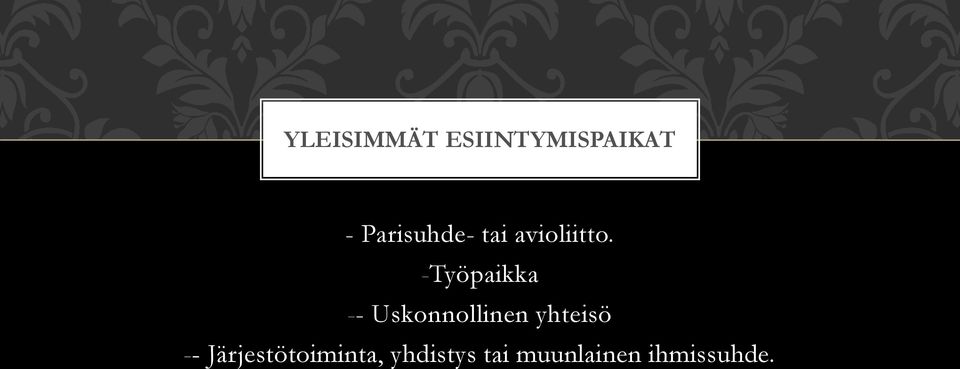 -Työpaikka -- Uskonnollinen yhteisö