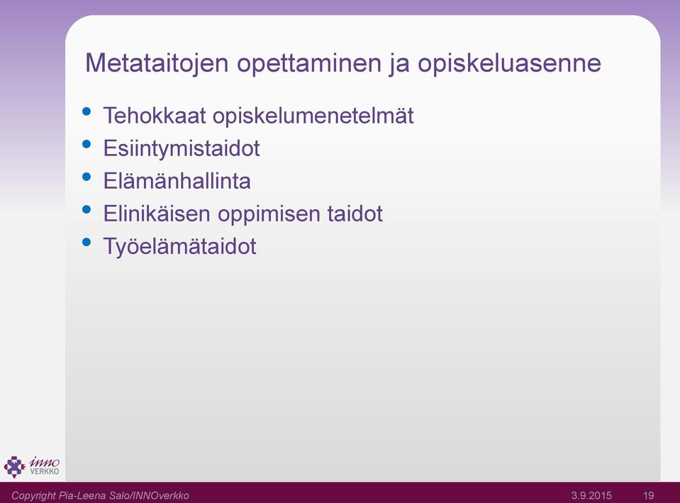 Elämänhallinta Elinikäisen oppimisen taidot