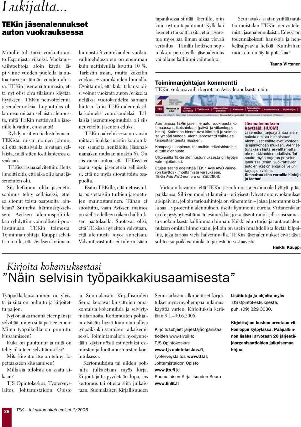 Lpputuls li karmea: mitään sellaista alennusta, mitä TEKin nettisivuilla jäsenille luvattiin, en saanut!
