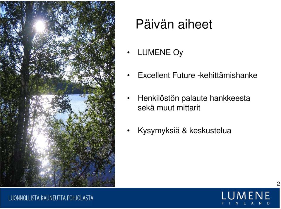 Henkilöstön palaute hankkeesta