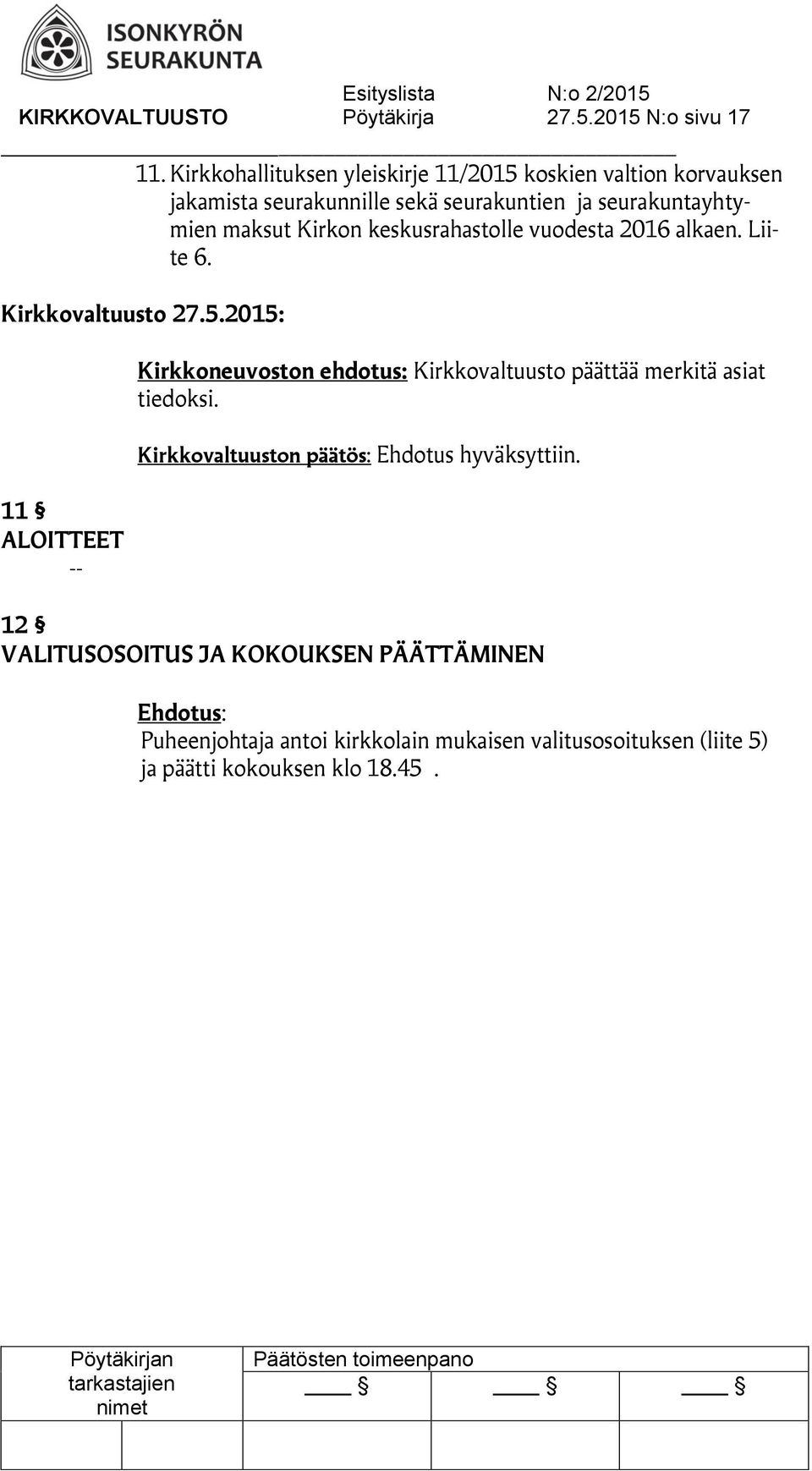 Kirkon keskusrahastolle vuodesta 2016 alkaen. Liite 6. Kirkkovaltuusto 27.5.