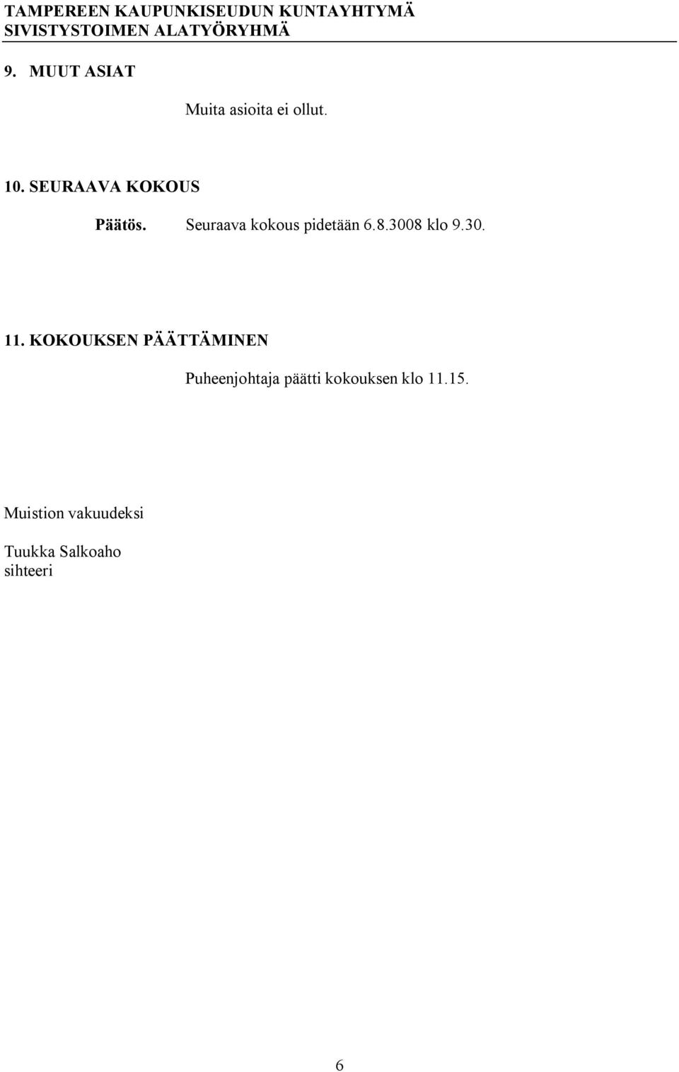 3008 klo 9.30. 11.