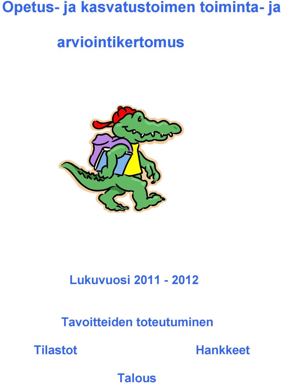 Lukuvuosi 2011-2012