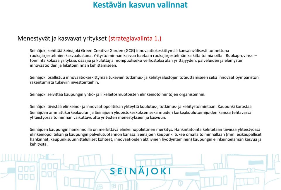 Yritystoiminnan kasvua haetaan ruokajärjestelmän kaikilta toimialoilta.