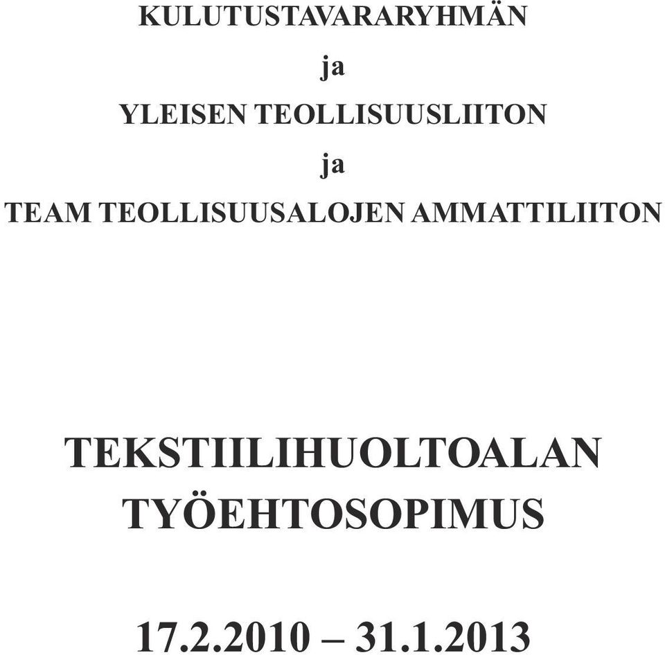 TEOLLISUUSALOJEN AMMATTILIITON