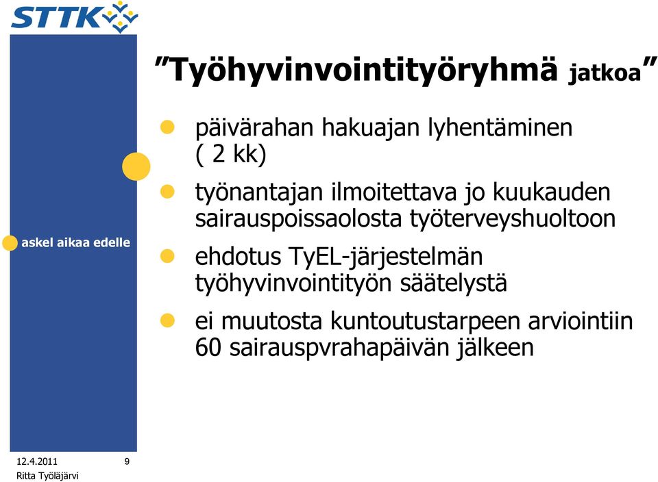 työterveyshuoltoon ehdotus TyEL-järjestelmän työhyvinvointityön