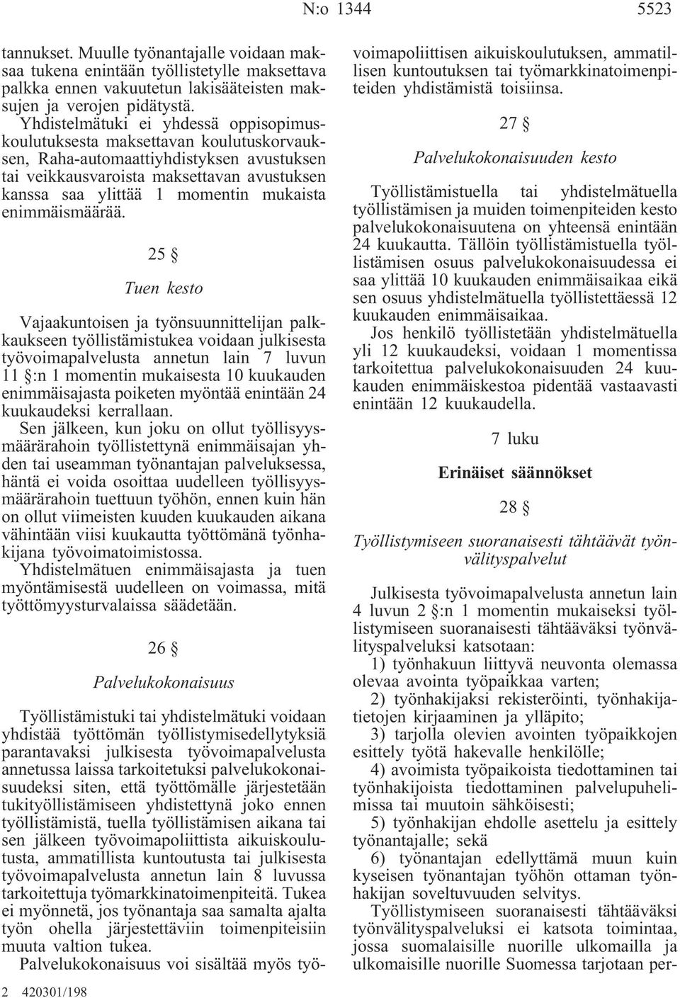 mukaista enimmäismäärää.