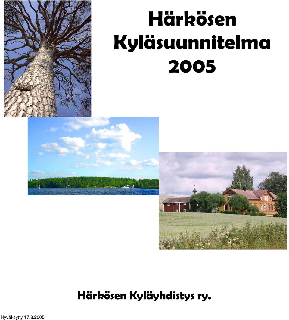 2005  Kyläyhdistys