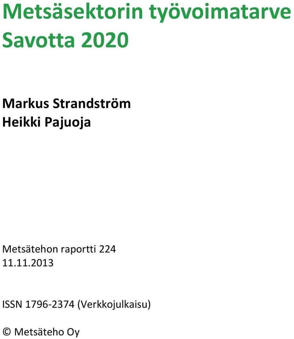 Metsätehon raportti 224 11.