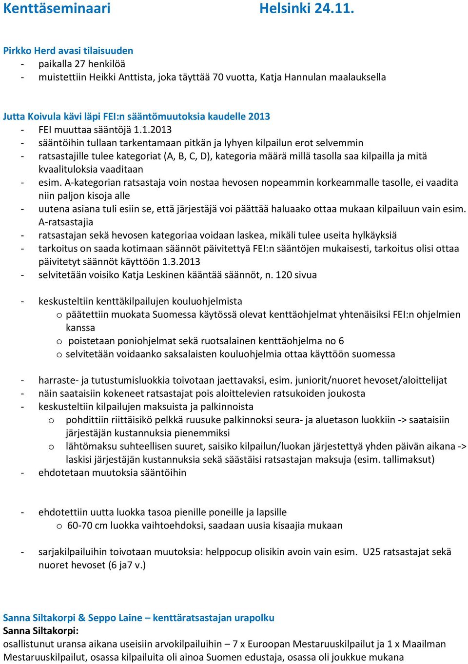 FEI muuttaa sääntöjä 1.