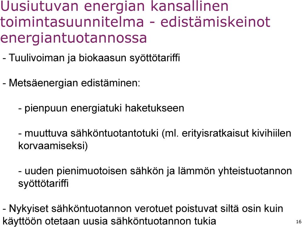 sähköntuotantotuki (ml.