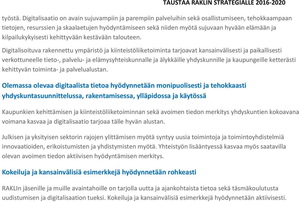 kilpailukykyisesti kehittyvään kestävään talouteen.