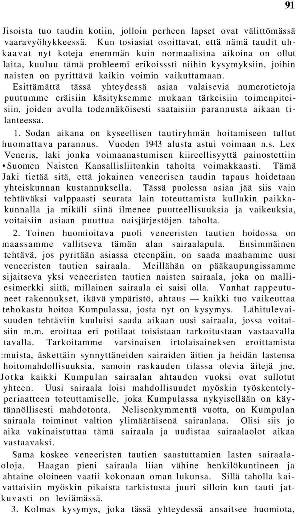 kaikin voimin vaikuttamaan.