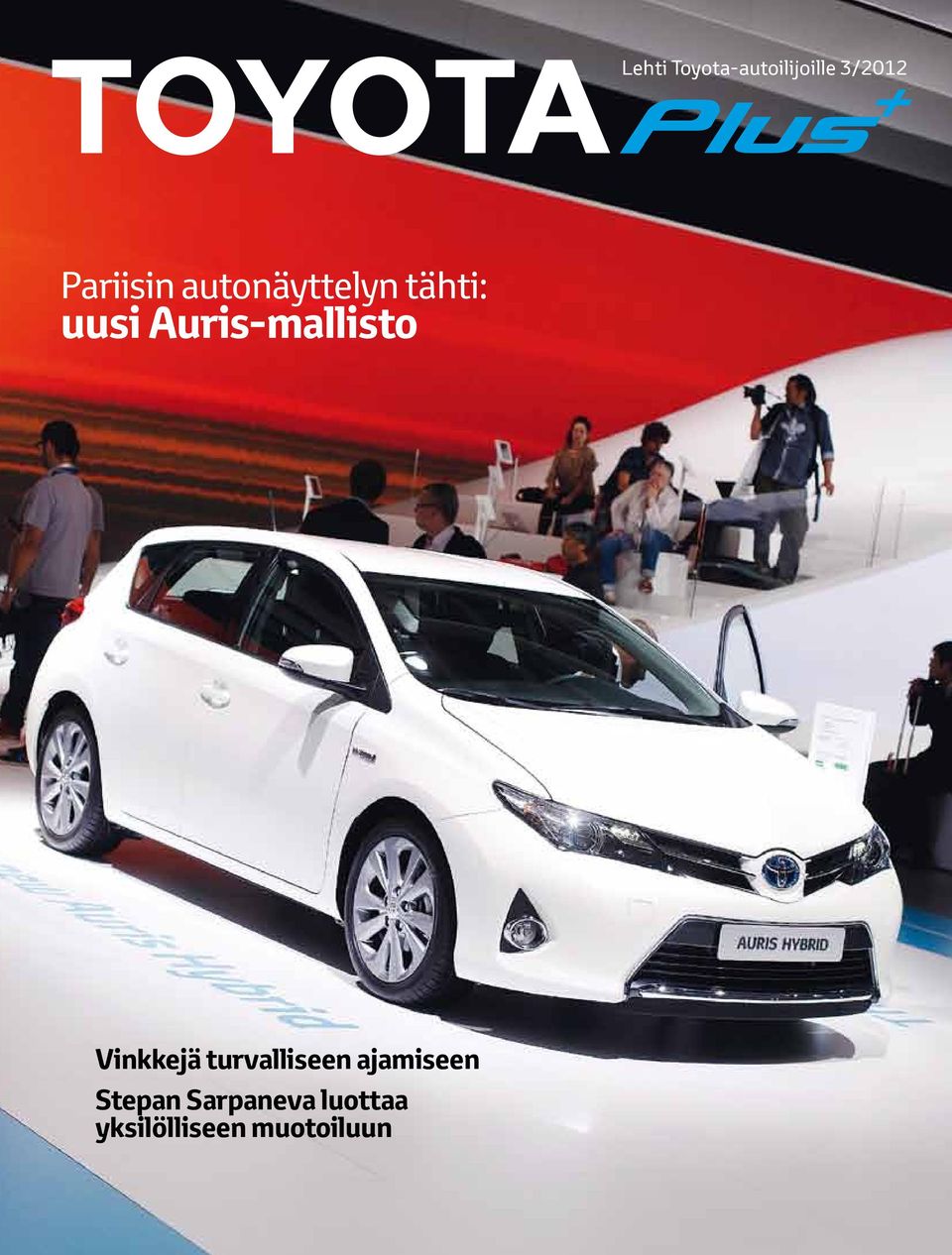 Auris-mallisto Vinkkejä turvalliseen