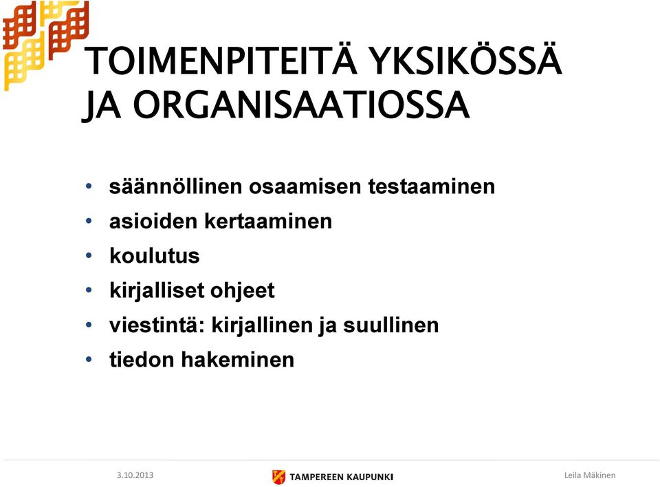 kertaaminen koulutus kirjalliset ohjeet