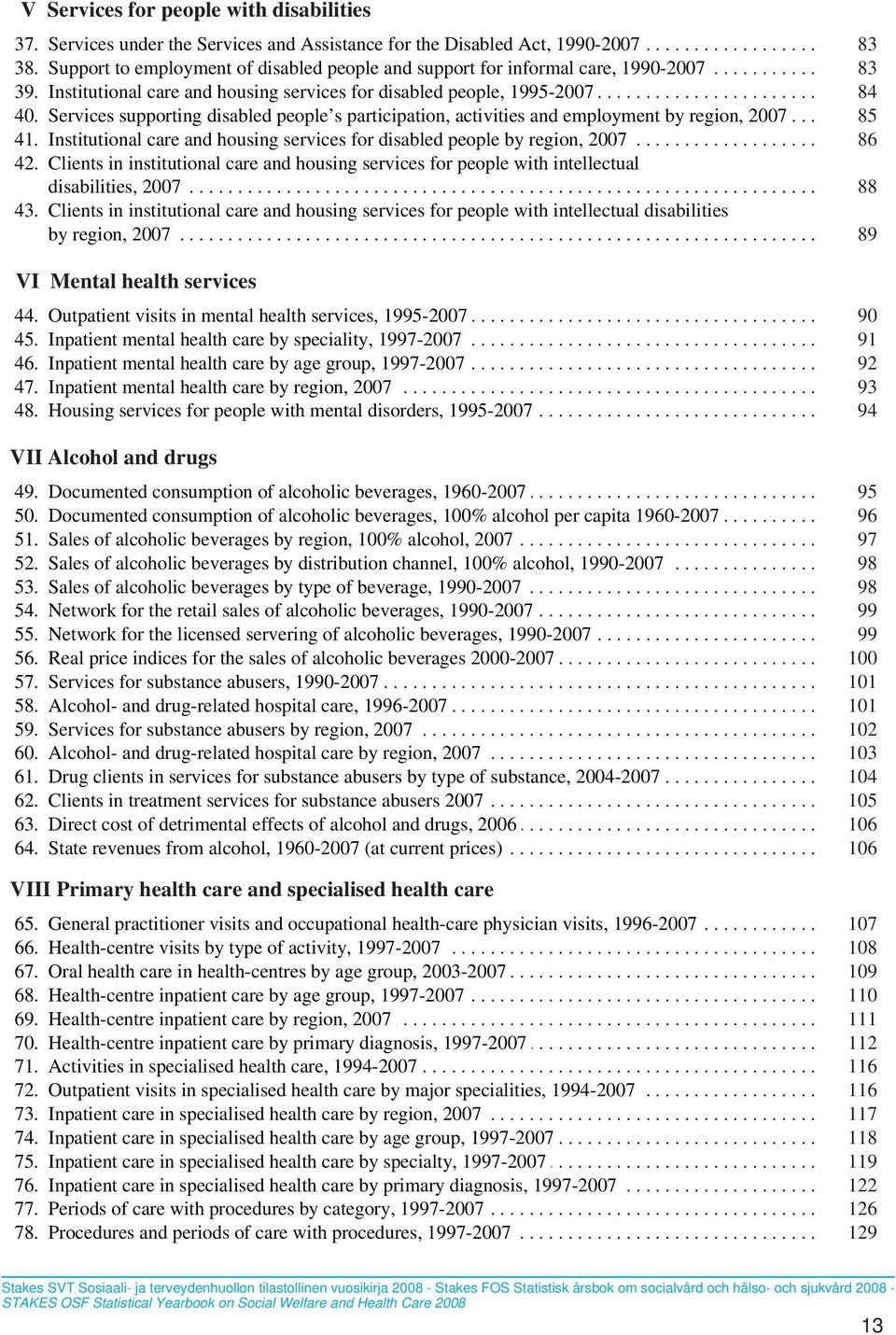 ...... services....... for... disabled....... people,...... 1995-2007................................ 84.. 40... Services....... supporting......... disabled....... people s........ participation,.