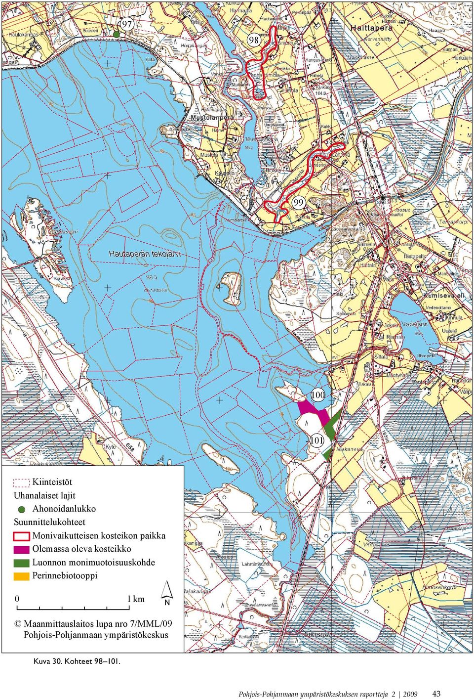 Perinnebiotooppi 0 1 km Maanmittauslaitos lupa nro 7/MML/09 Pohjois-Pohjanmaan
