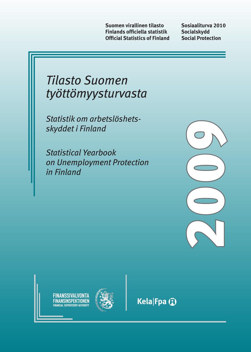 Protection Tilasto Suomen työttömyysturvasta Statistik om