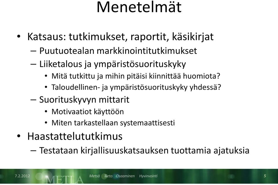 Taloudellinen- ja ympäristösuorituskyky yhdessä?