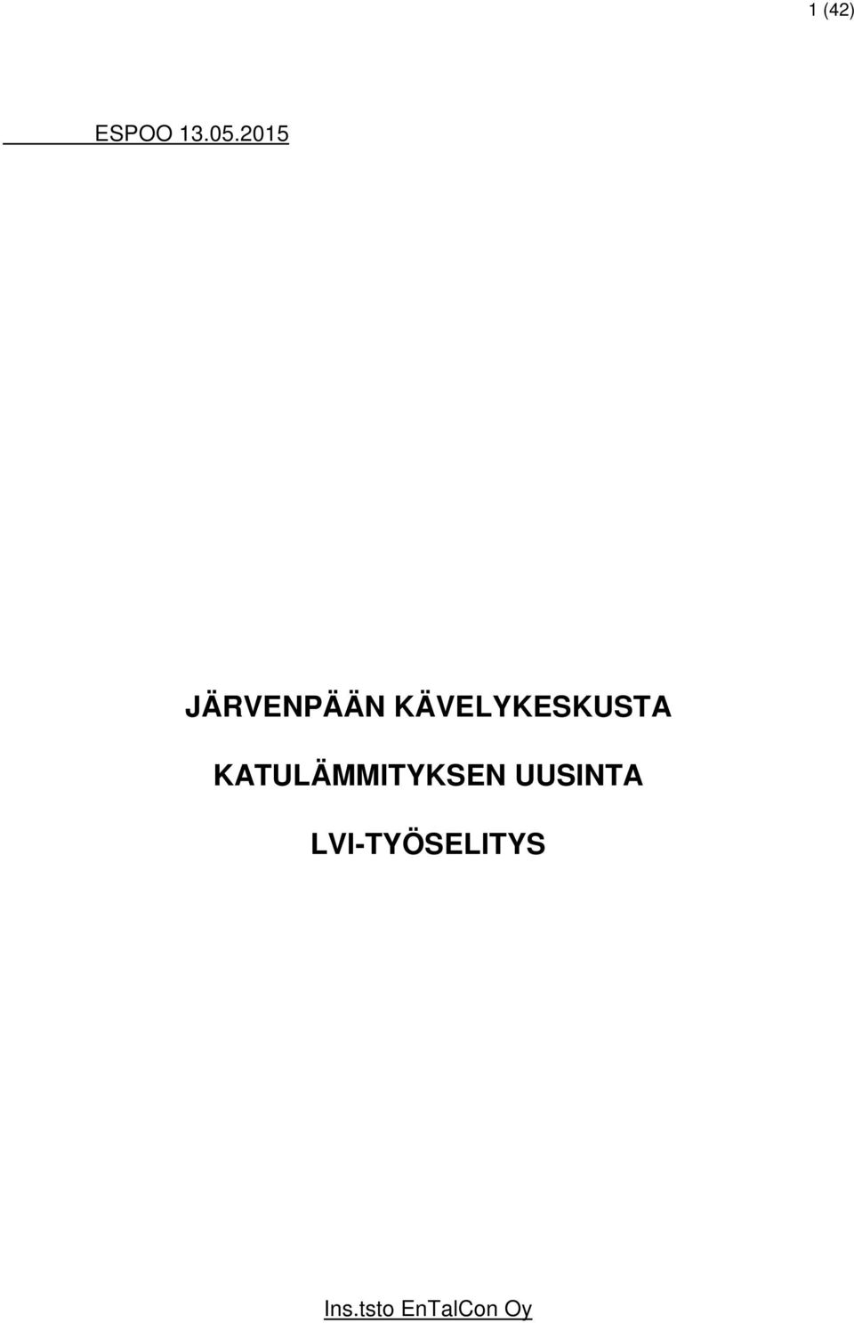 KÄVELYKESKUSTA