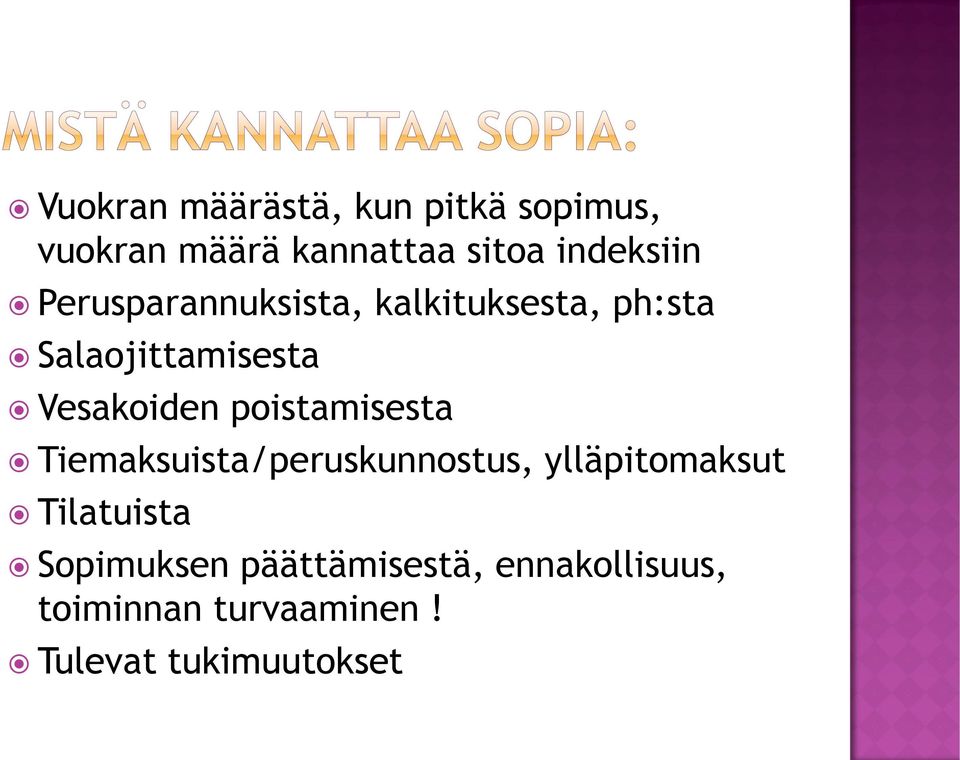 Vesakoiden poistamisesta Tiemaksuista/peruskunnostus, ylläpitomaksut