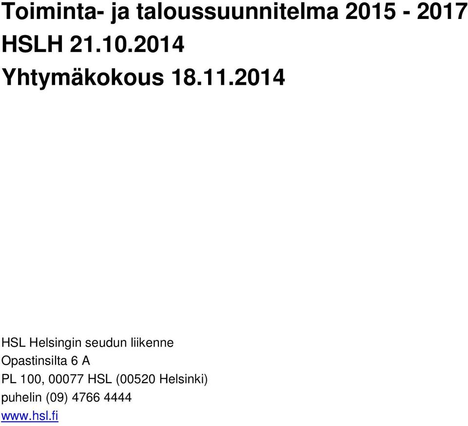 2014 HSL Helsingin seudun liikenne Opastinsilta