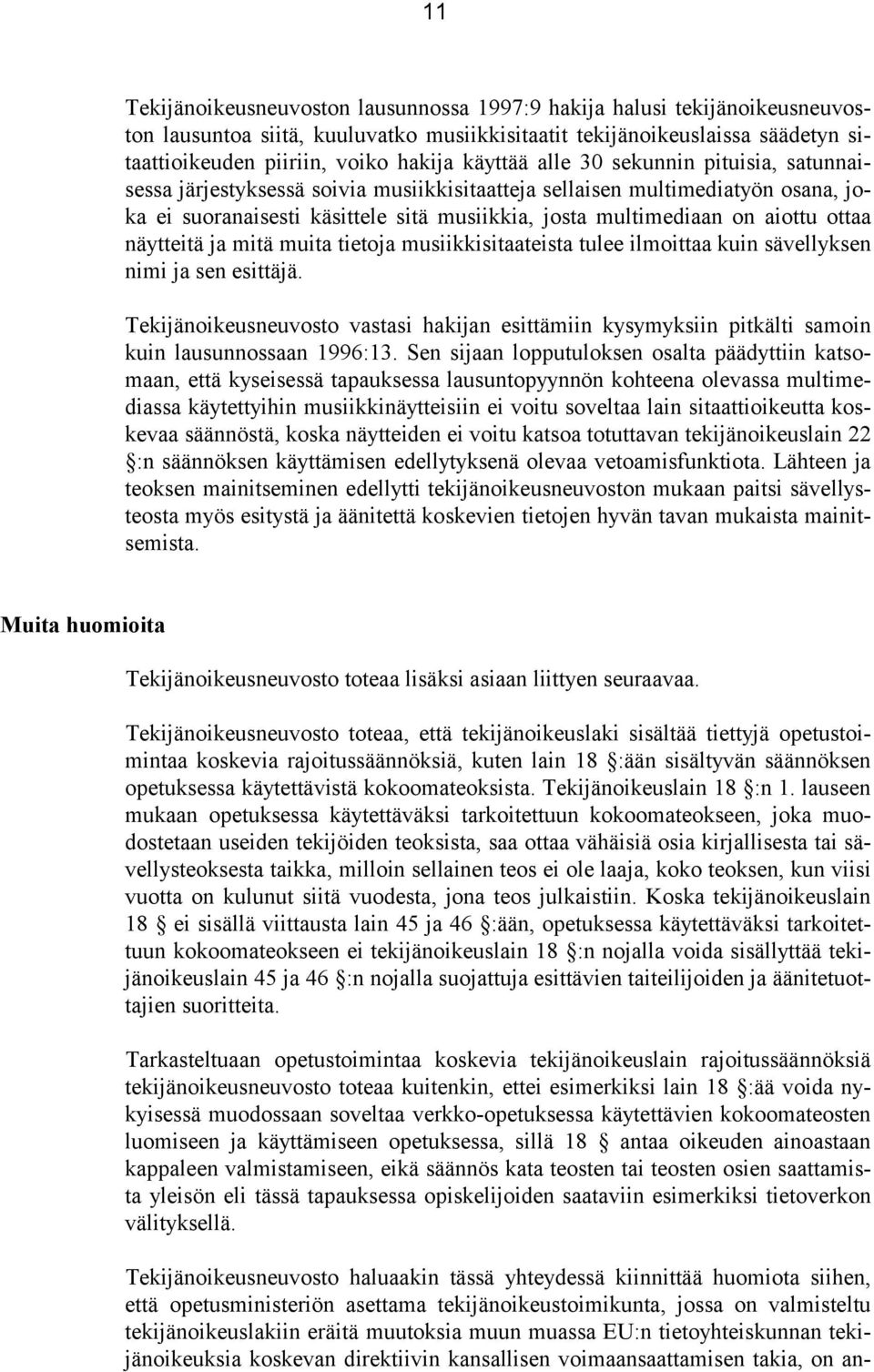 ottaa näytteitä ja mitä muita tietoja musiikkisitaateista tulee ilmoittaa kuin sävellyksen nimi ja sen esittäjä.