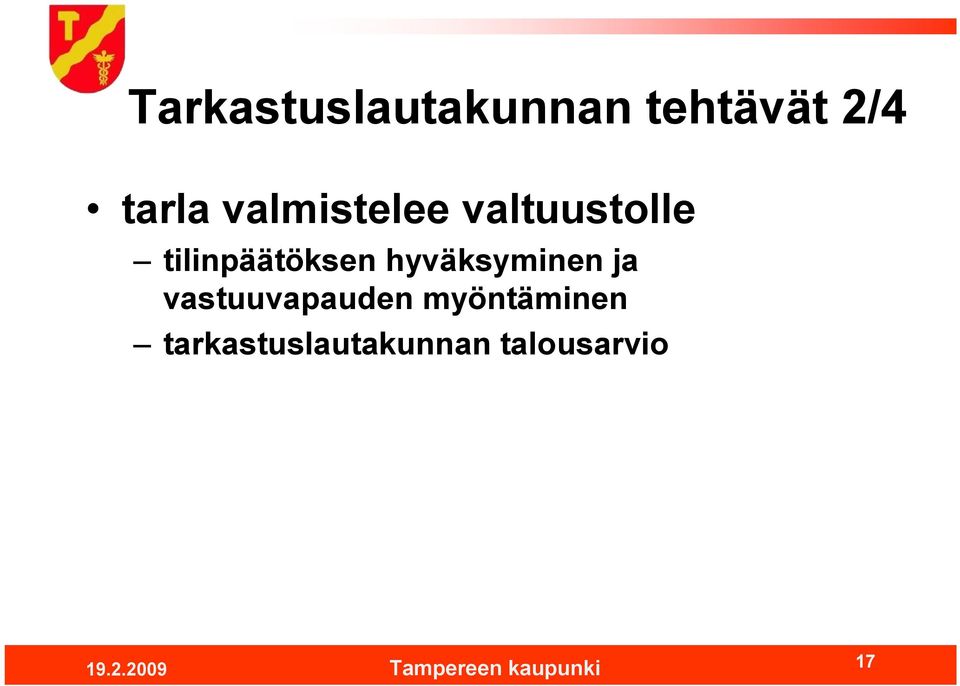 hyväksyminen ja vastuuvapauden