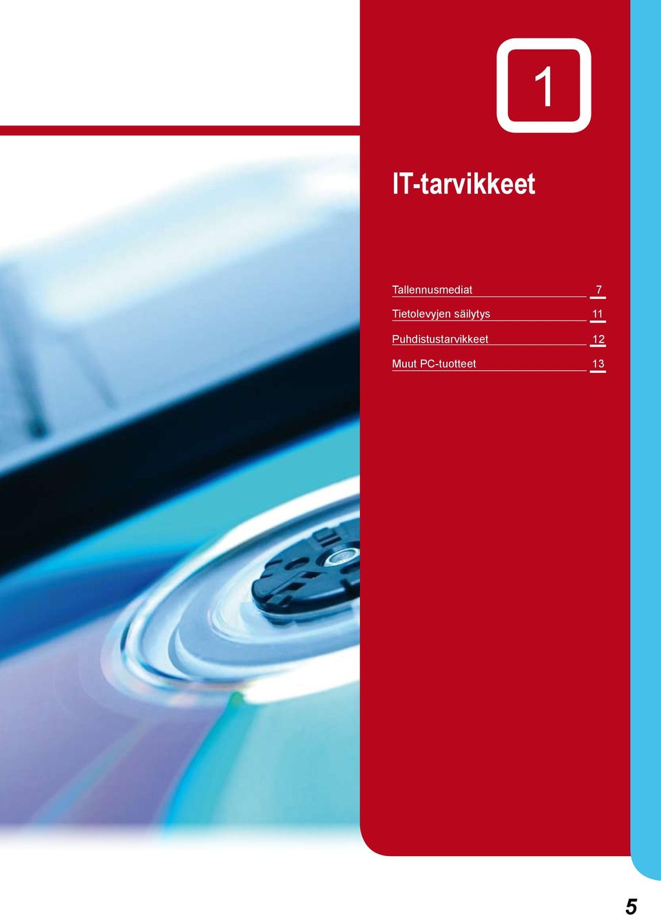 Tietolevyjen säilytys 11