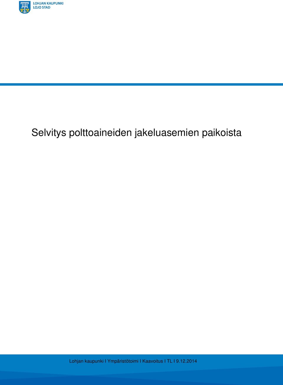 Lohjan kaupunki I