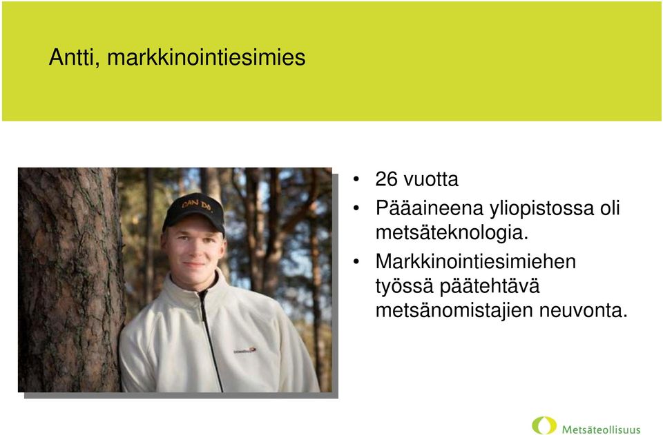 metsäteknologia.