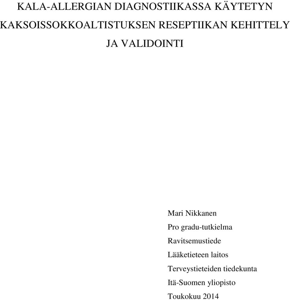 VALIDOINTI Mari Nikkanen Pro gradu-tutkielma