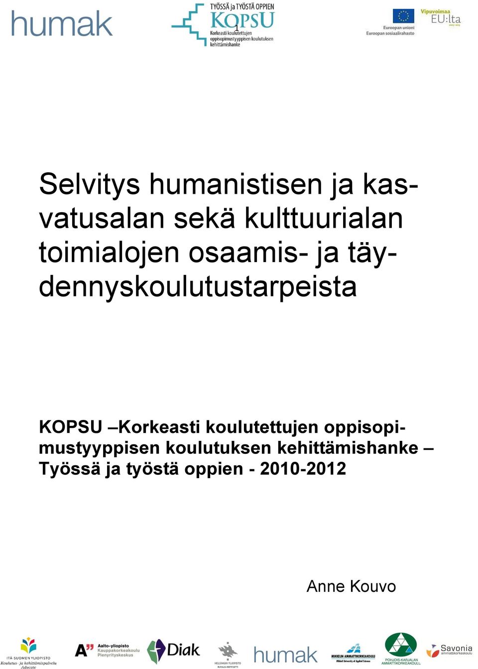 Korkeasti koulutettujen oppisopimustyyppisen koulutuksen