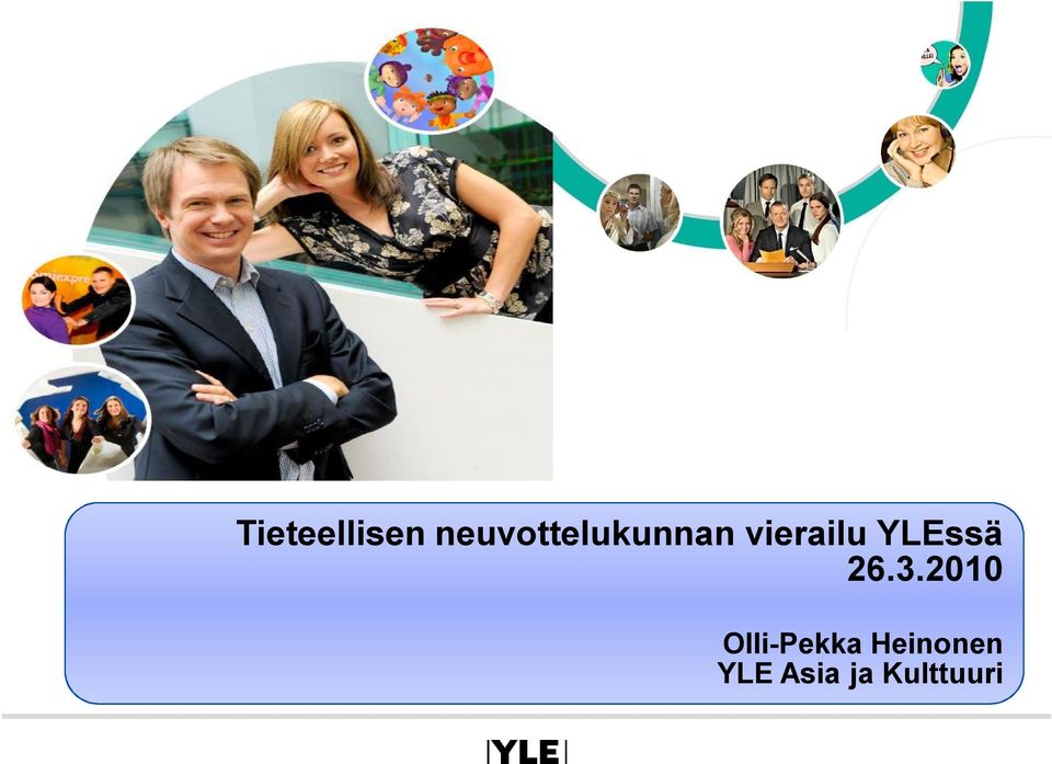 vierailu YLEssä 26.3.