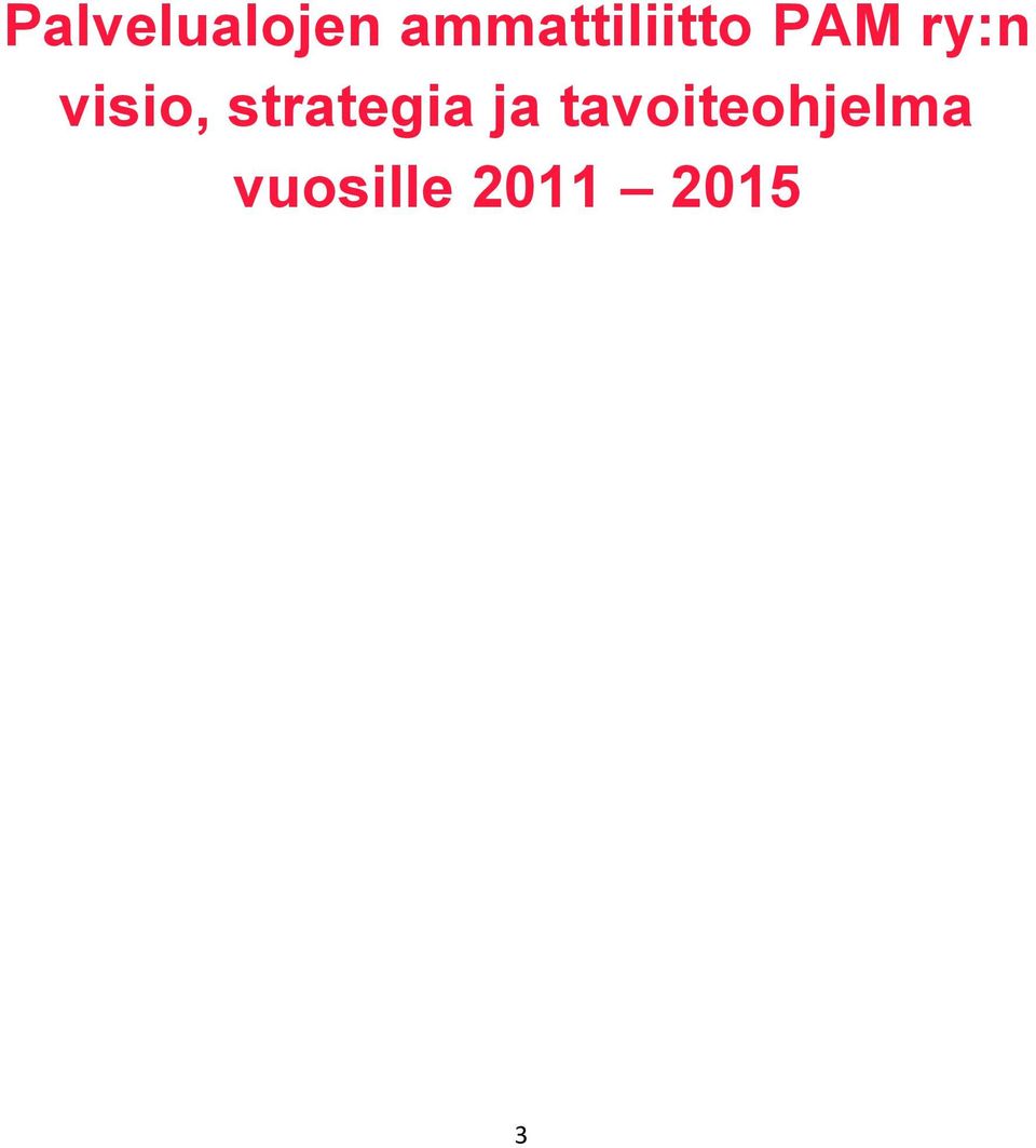 visio, strategia ja