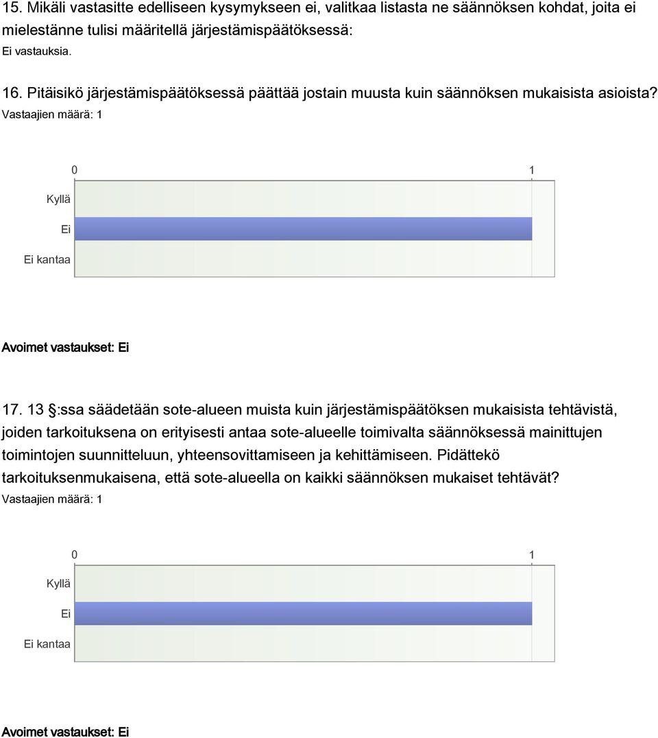 13 :ssa säädetään sote-alueen muista kuin järjestämispäätöksen mukaisista tehtävistä, joiden tarkoituksena on erityisesti antaa sote-alueelle toimivalta