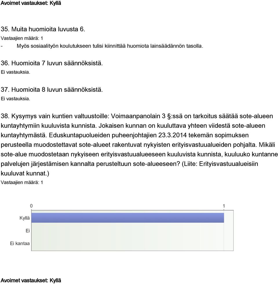 Jokaisen kunnan on kuuluttava yhteen viidestä sote-alueen kuntayhtymästä. Eduskuntapuolueiden puheenjohtajien 23.