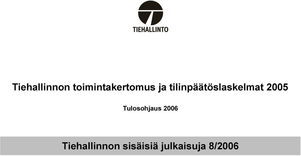 tilinpäätöslaskelmat 2005