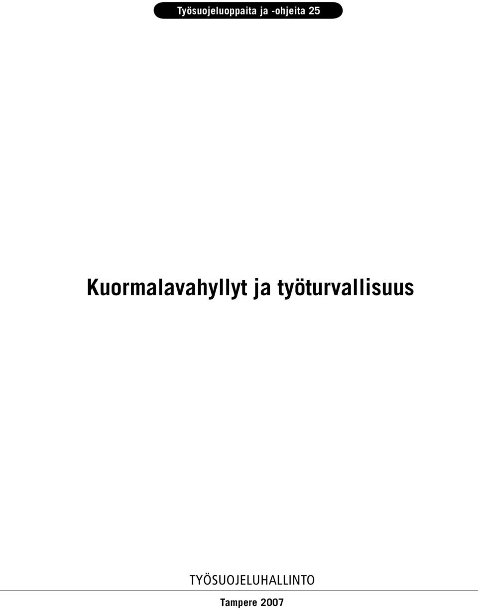 Kuormalavahyllyt ja