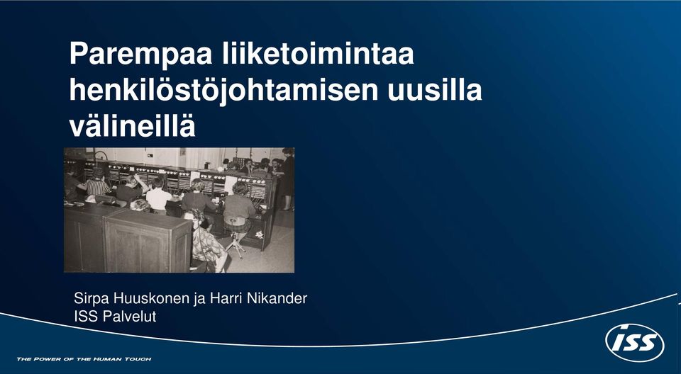 uusilla välineillä Sirpa