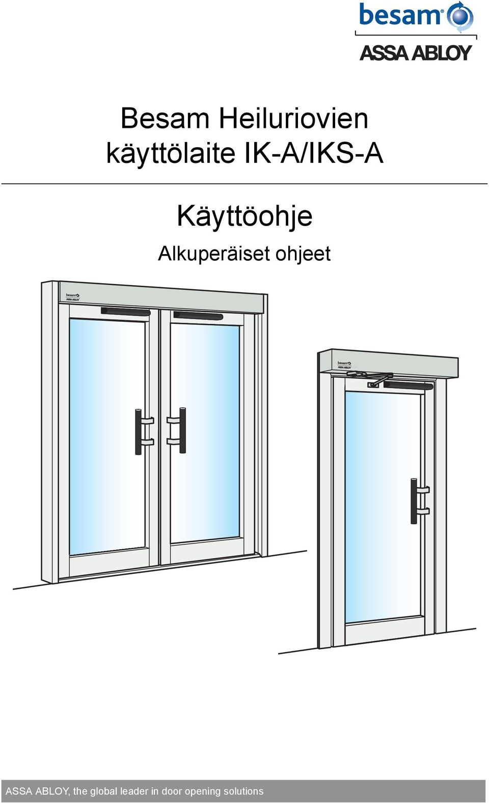 Alkuperäiset ohjeet ASSA ABLOY,