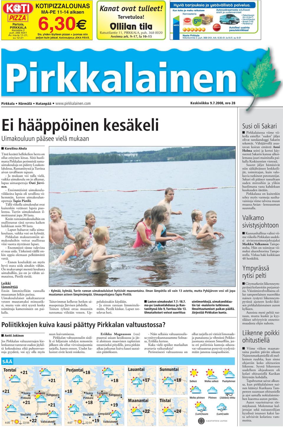 la 10 15 Pirkkala Härmälä Hatanpää www.pirkkalainen.com Keskiviikko 9.7.