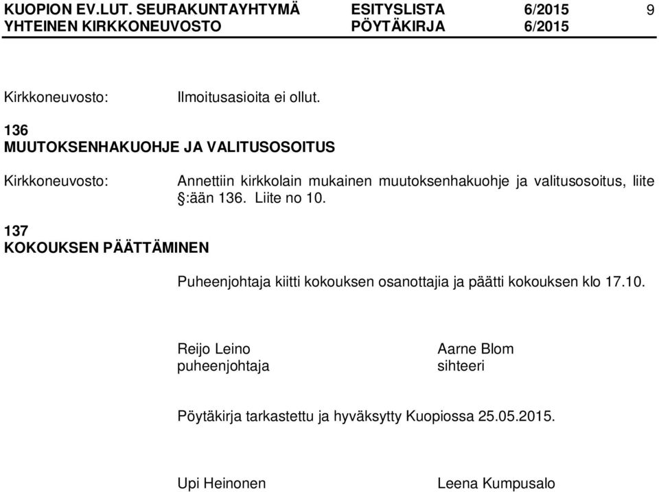 valitusosoitus, liite :ään 136. Liite no 10.