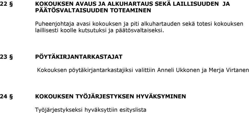 päätösvaltaiseksi.